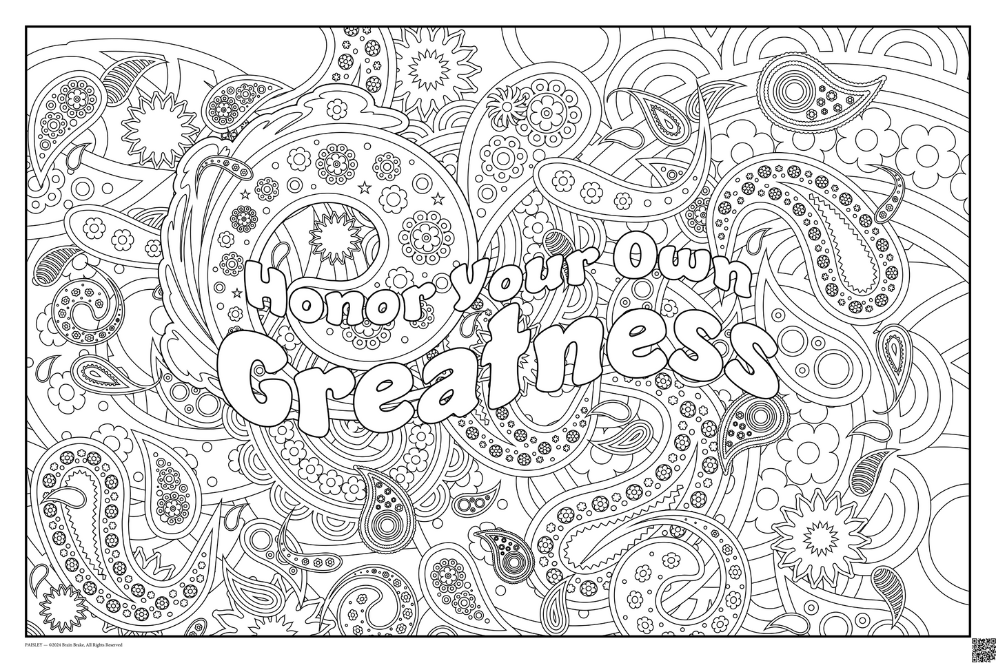 Honor Your Own Greatness: coloring poster available in several themes and 3 sizes up to 46"x60"