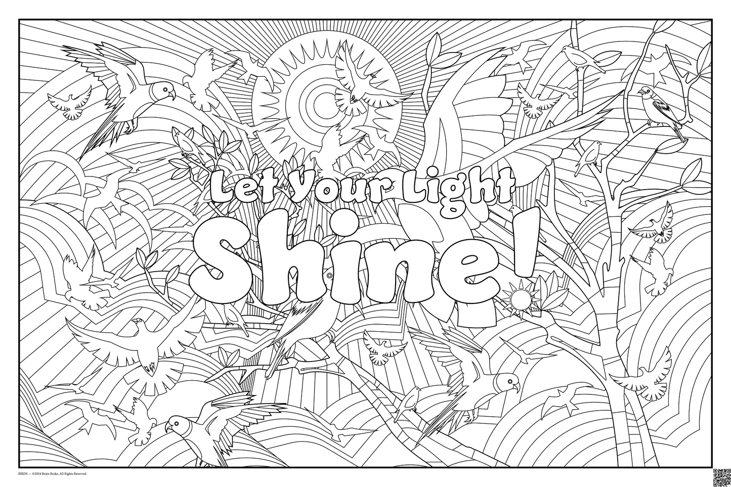 Let Your Light Shine: coloring poster available in several themes and 3 sizes up to 46"x60"