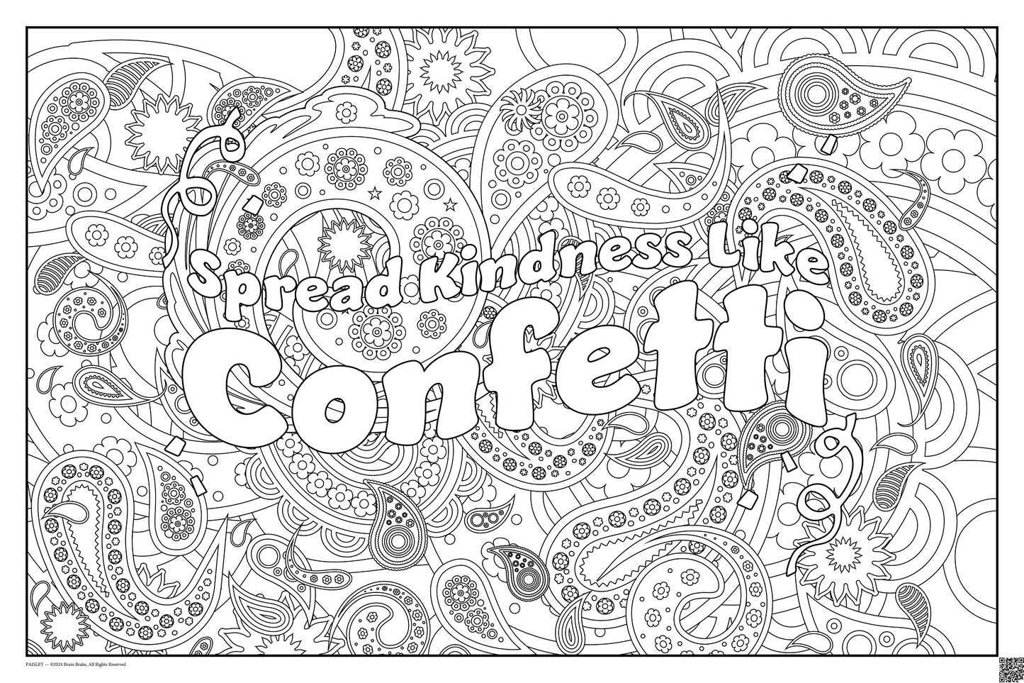 Spread Kindness Like Confetti: coloring poster available in several themes and 3 sizes up to 46"x60"