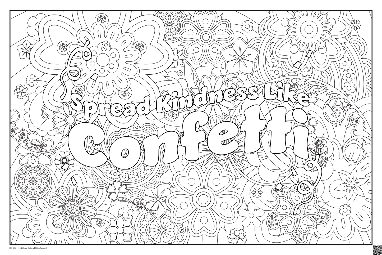 Spread Kindness Like Confetti: coloring poster available in several themes and 3 sizes up to 46"x60"
