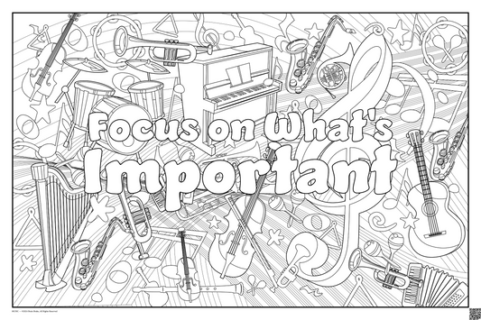 Focus on What's Important: coloring poster available in several themes and 3 sizes up to 46"x60"
