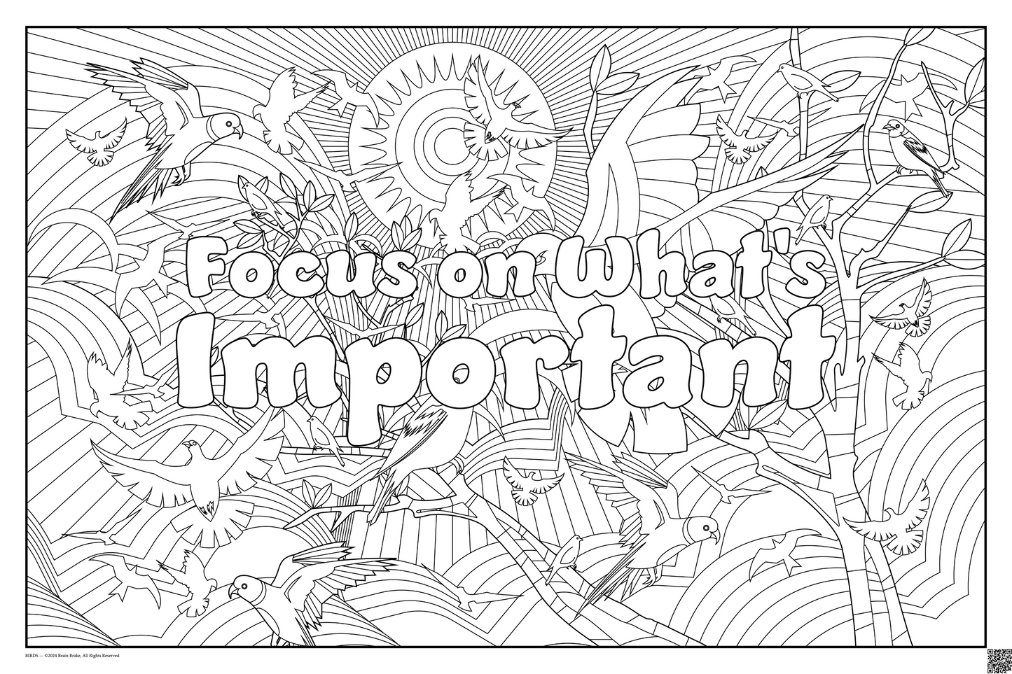 Focus on What's Important: coloring poster available in several themes and 3 sizes up to 46"x60"