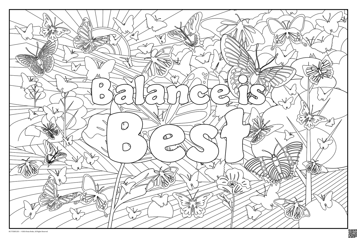 Balance Is Best: coloring poster available in several themes and 3 sizes up to 46"x60"