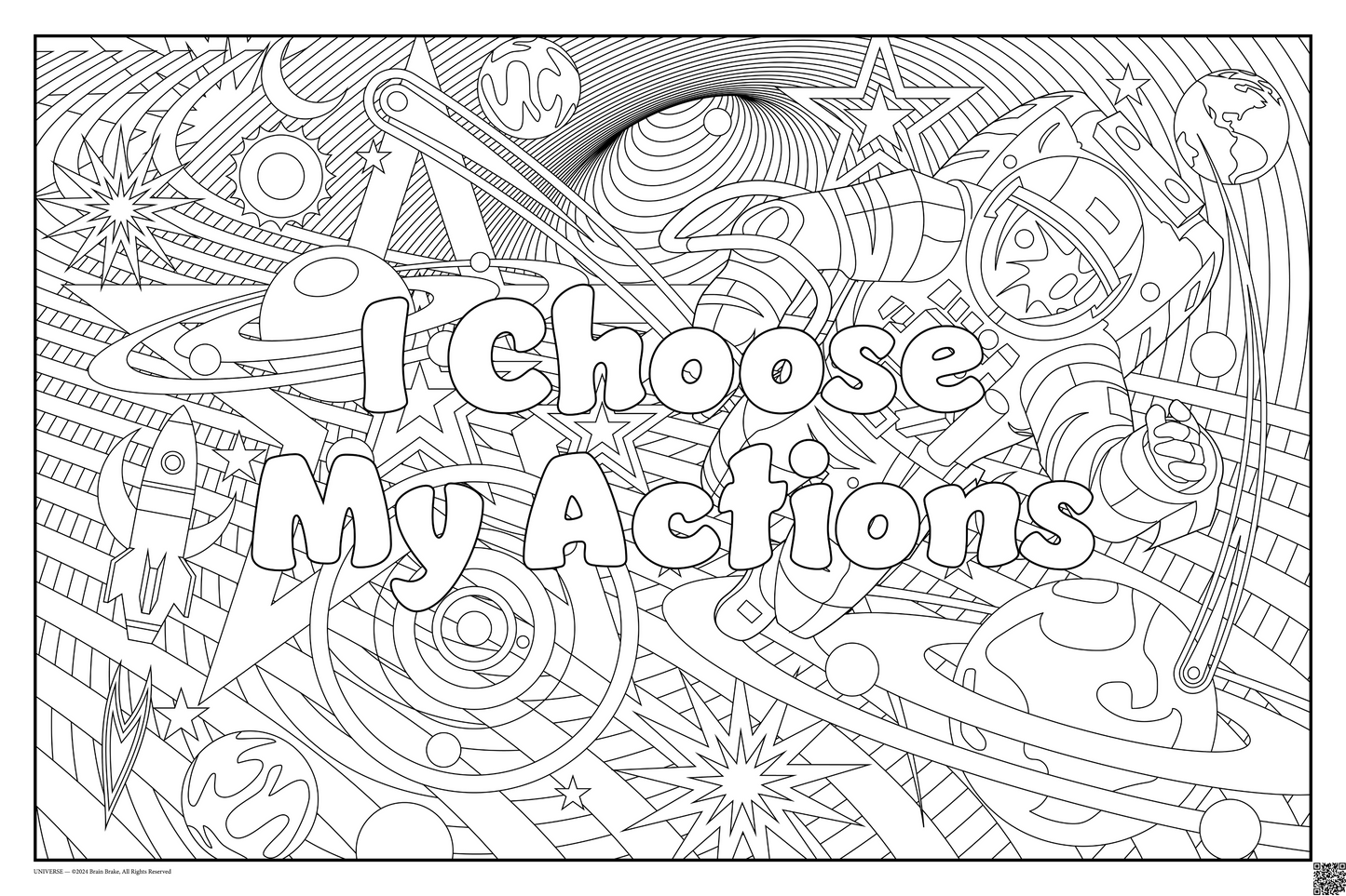 I Choose My Actions: coloring poster available in several themes and 3 sizes up to 46"x60"