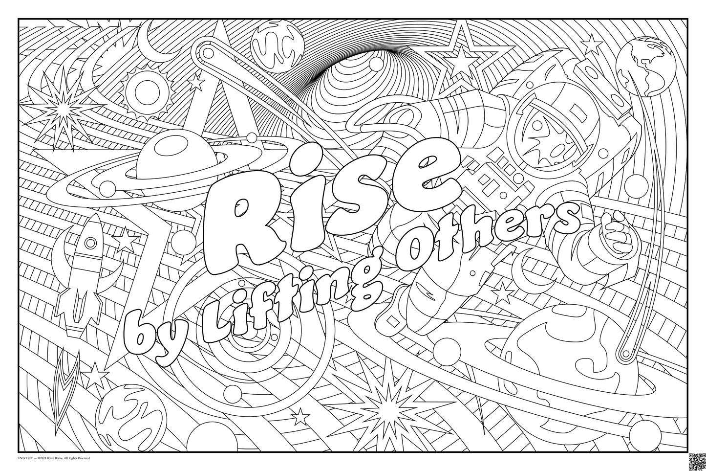 Rise by Lifting Others: coloring poster available in several themes and 3 sizes up to 46"x60"