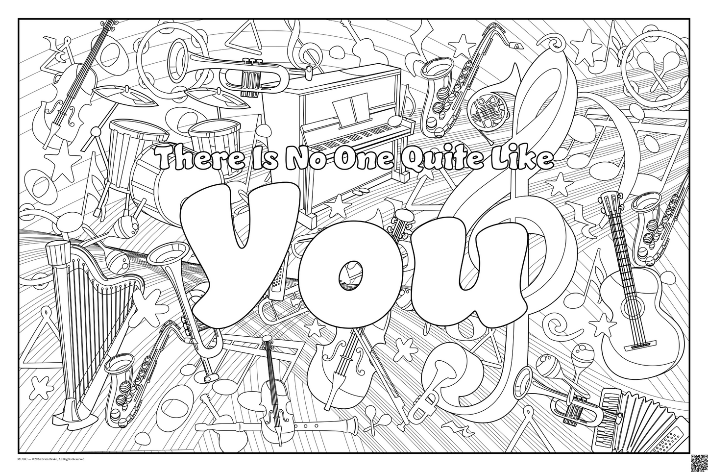 There Is No One Quite Like You: coloring poster available in several themes and 3 sizes up to 46"x60"
