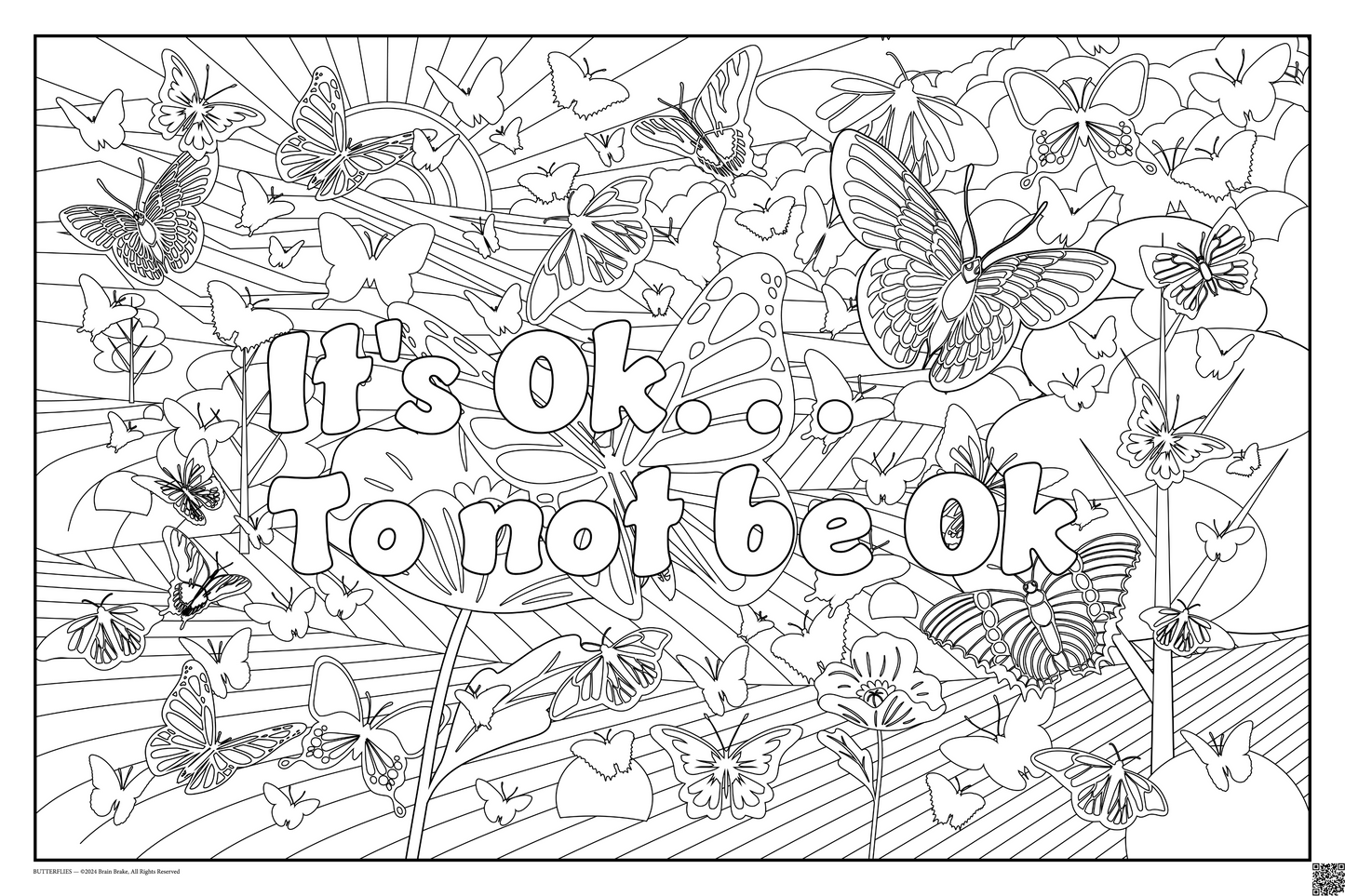 It's Ok...To not be Ok: coloring poster available in several themes and 3 sizes up to 46"x60"
