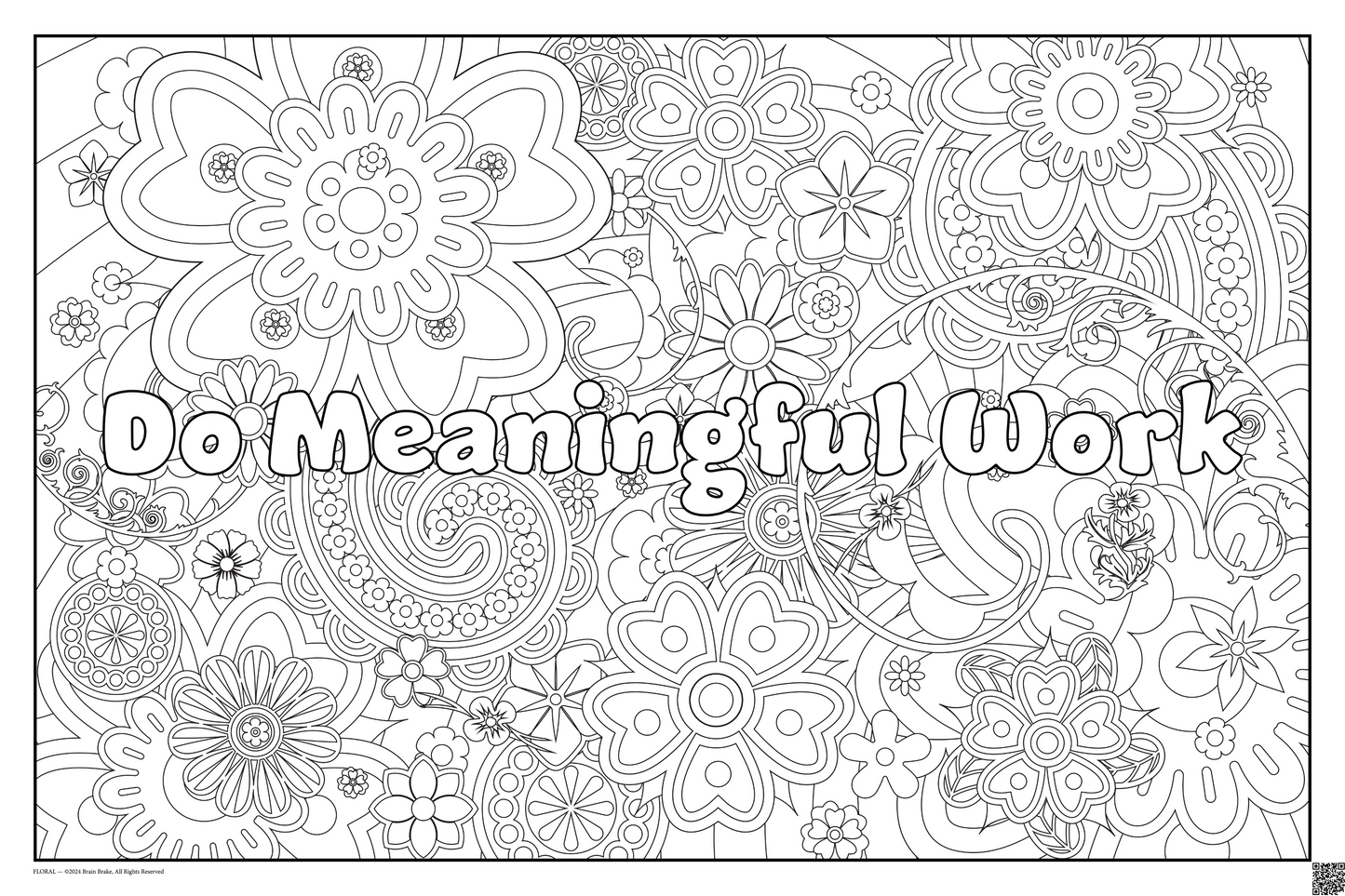 Do Meaningful Work: coloring poster available in several themes and 3 sizes up to 46"x60"