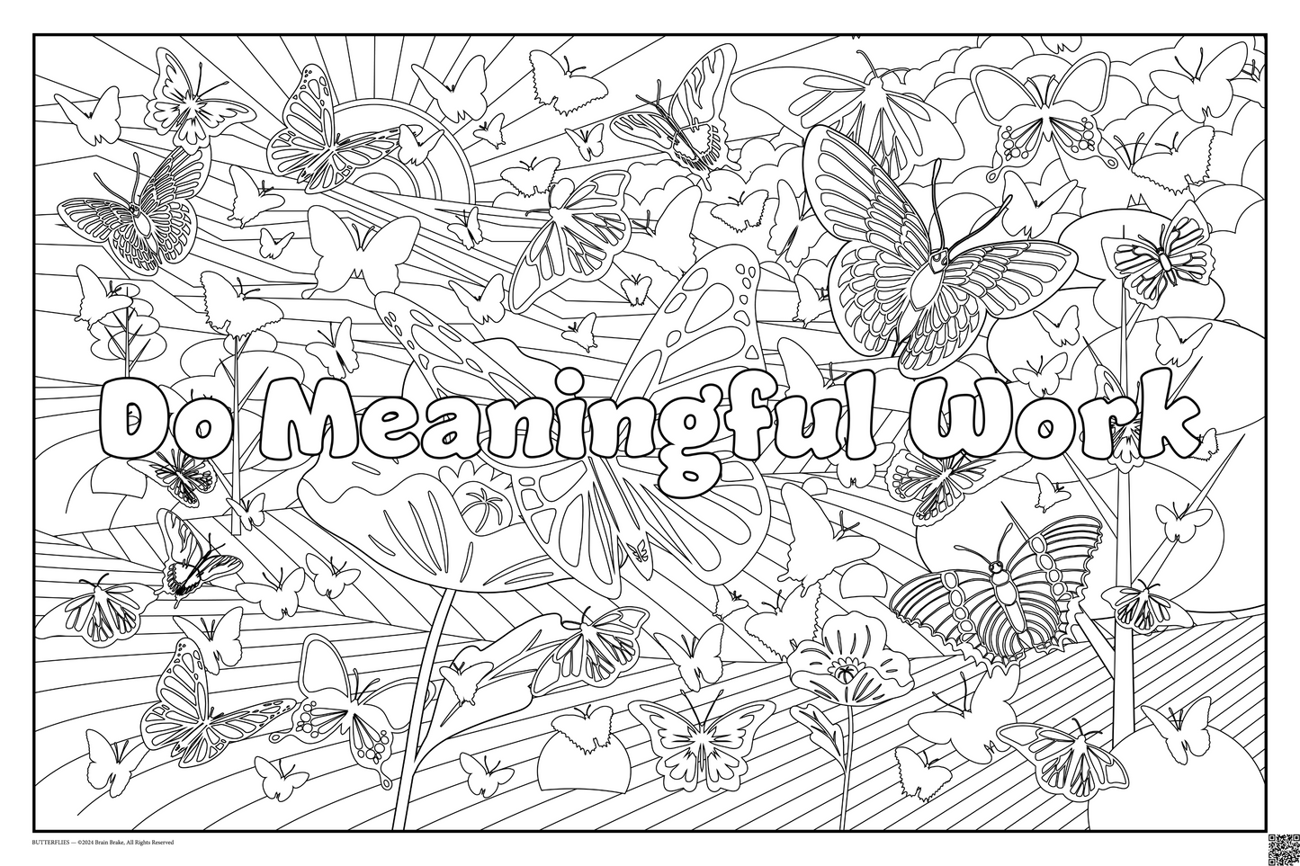 Do Meaningful Work: coloring poster available in several themes and 3 sizes up to 46"x60"