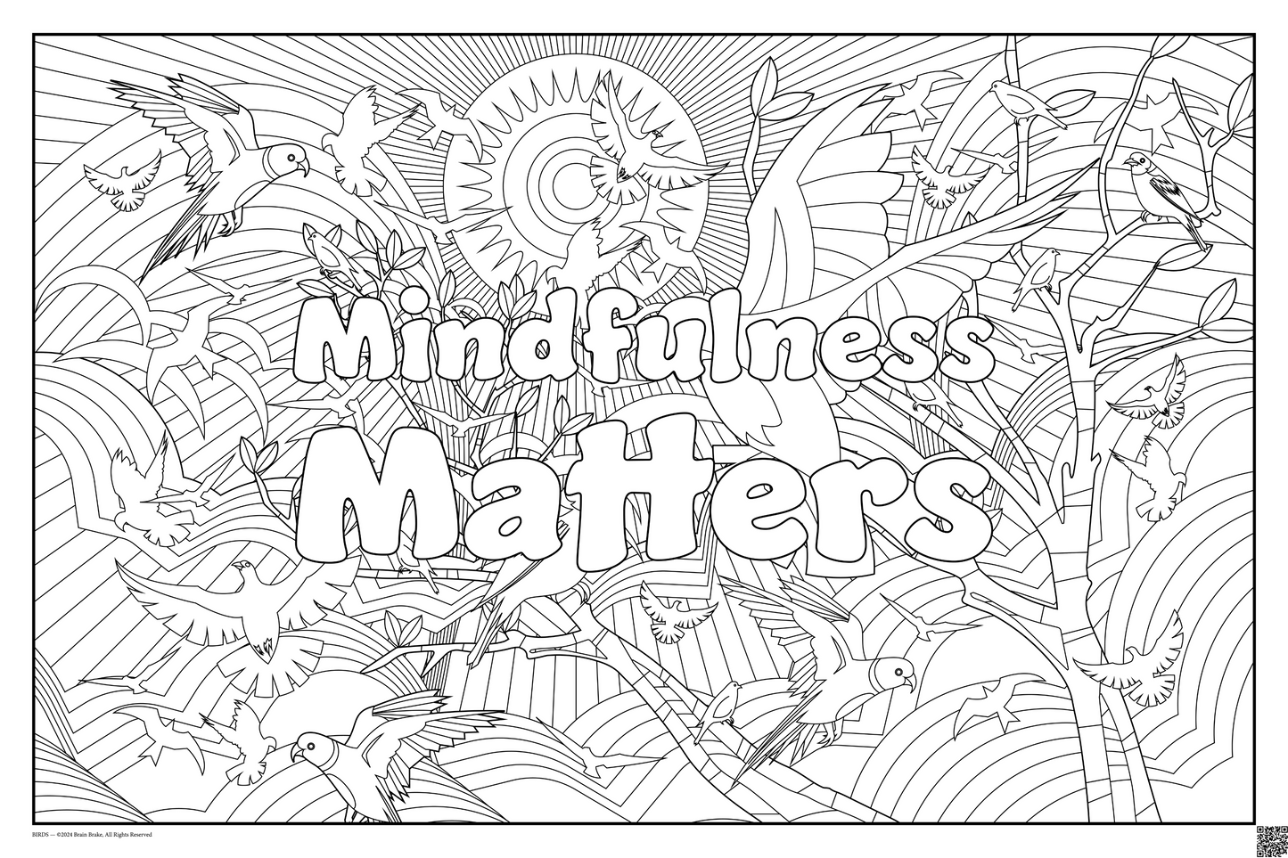 Mindfulness Matters: coloring poster available in several themes and 3 sizes up to 46"x60"