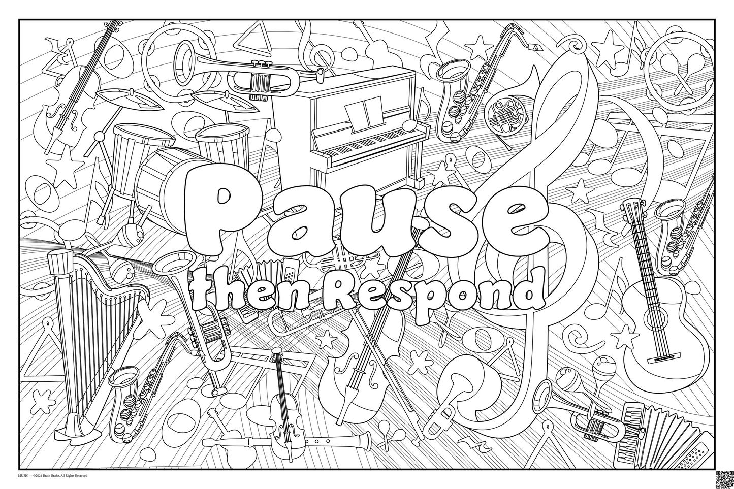 Pause then Respond: coloring poster available in several themes and 3 sizes up to 46"x60"