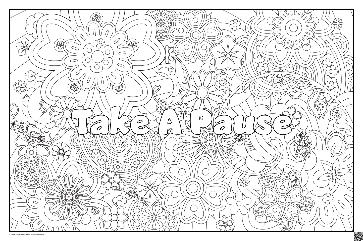Take A Pause: coloring poster available in several themes and 3 sizes up to 46"x60"