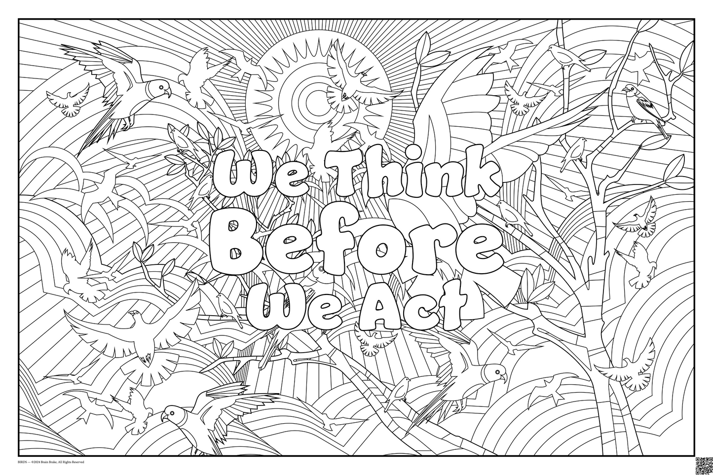 We Think Before We Act: coloring poster available in several themes and 3 sizes up to 46"x60"