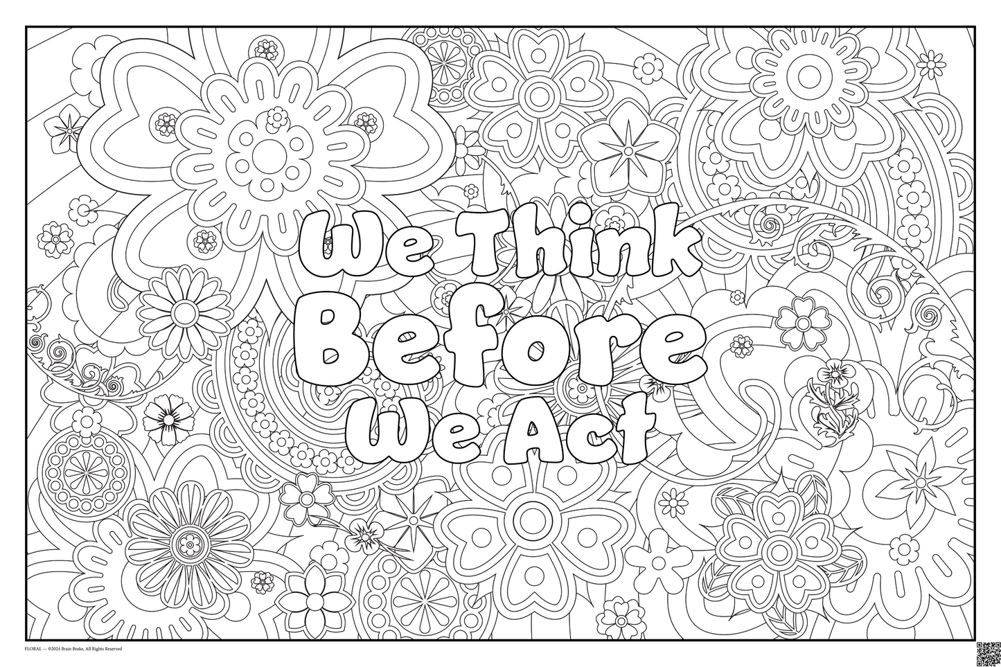 We Think Before We Act: coloring poster available in several themes and 3 sizes up to 46"x60"