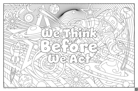 We Think Before We Act: coloring poster available in several themes and 3 sizes up to 46"x60"