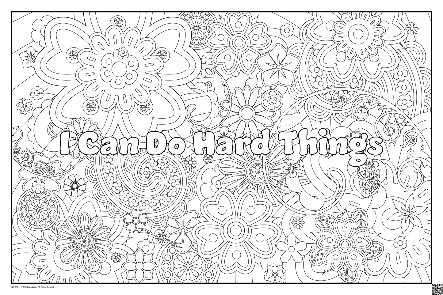 I Can Do Hard Things: coloring poster available in several themes and 3 sizes up to 46"x60"