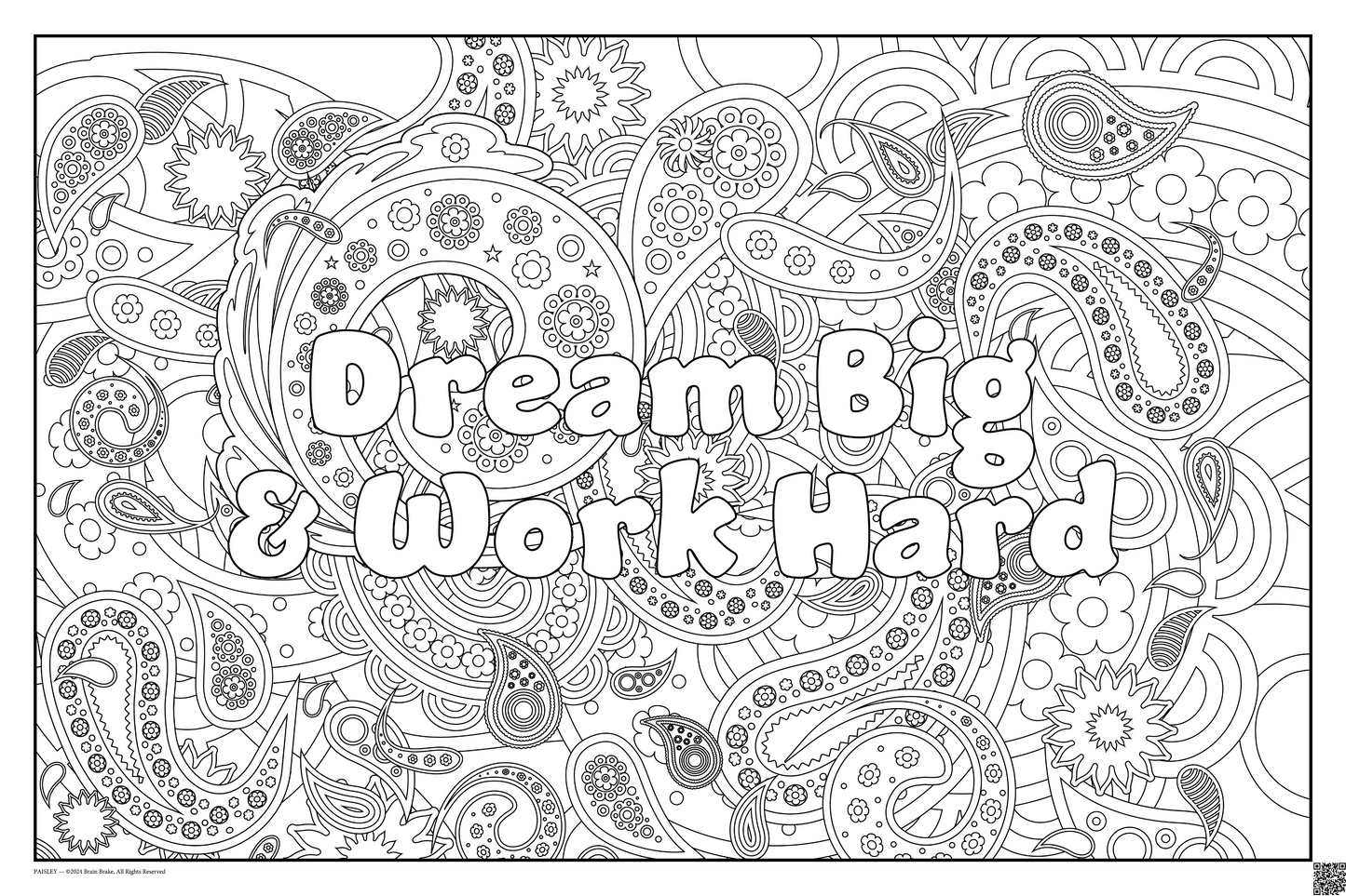 Dream Big & Work Hard: coloring poster available in several themes and 3 sizes up to 46"x60"
