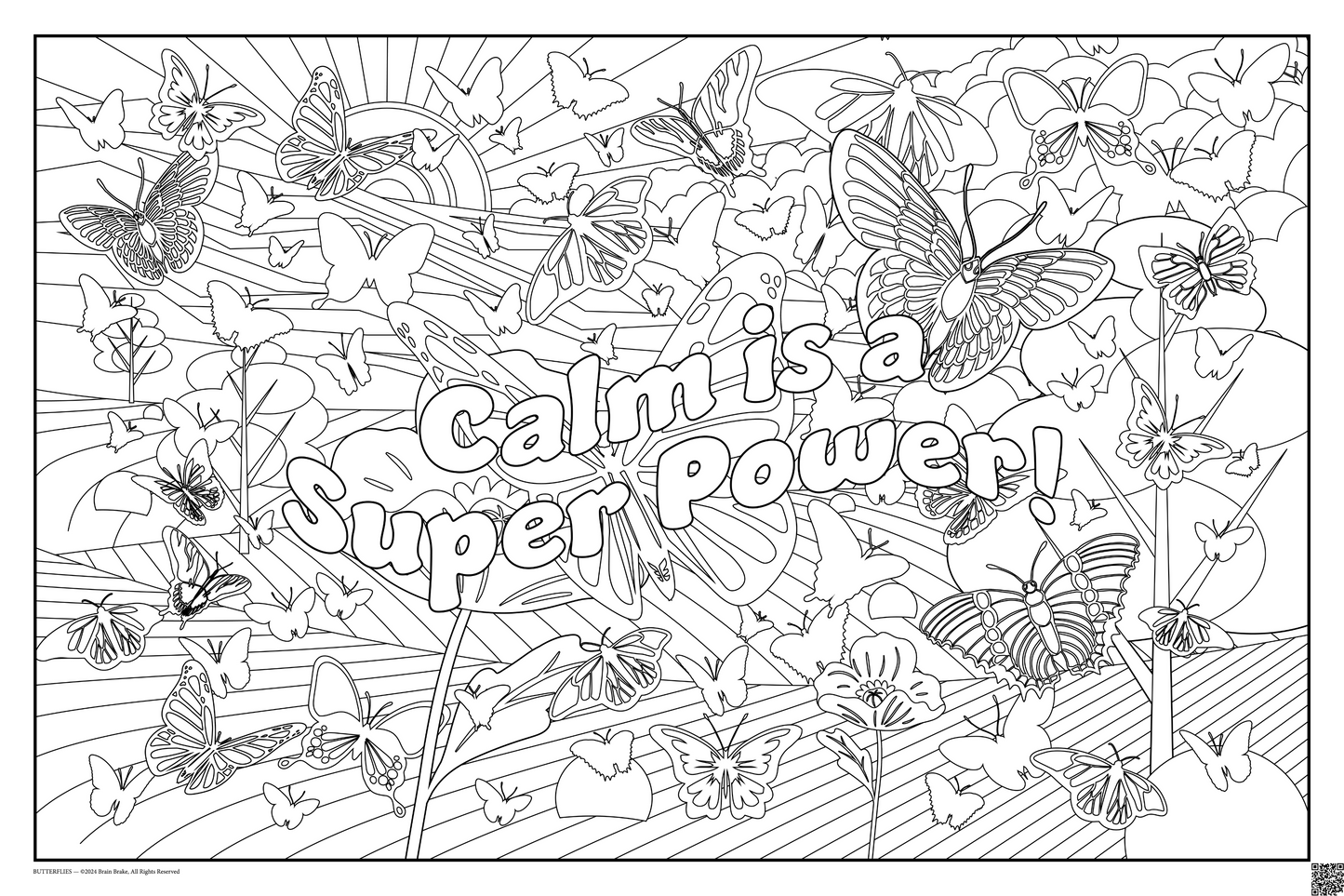 Calm is a Super Power: coloring poster available in several themes and 3 sizes up to 46"x60"