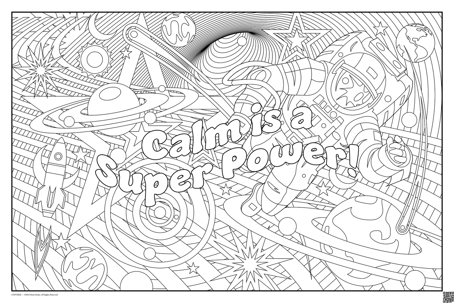Calm is a Super Power: coloring poster available in several themes and 3 sizes up to 46"x60"