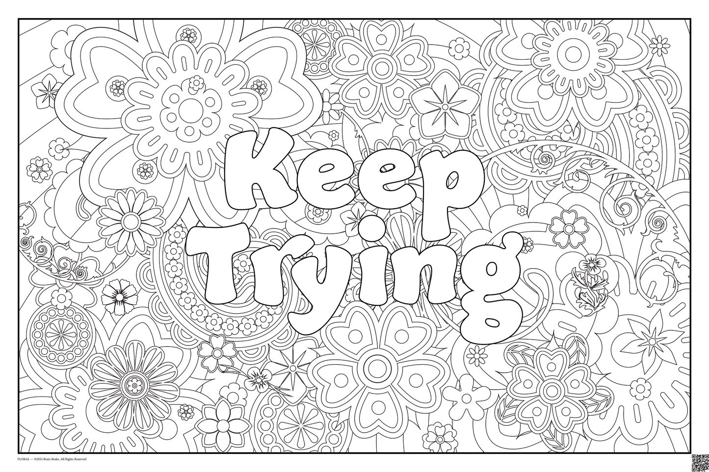 Keep Trying: coloring poster available in several themes and 3 sizes up to 46"x60"