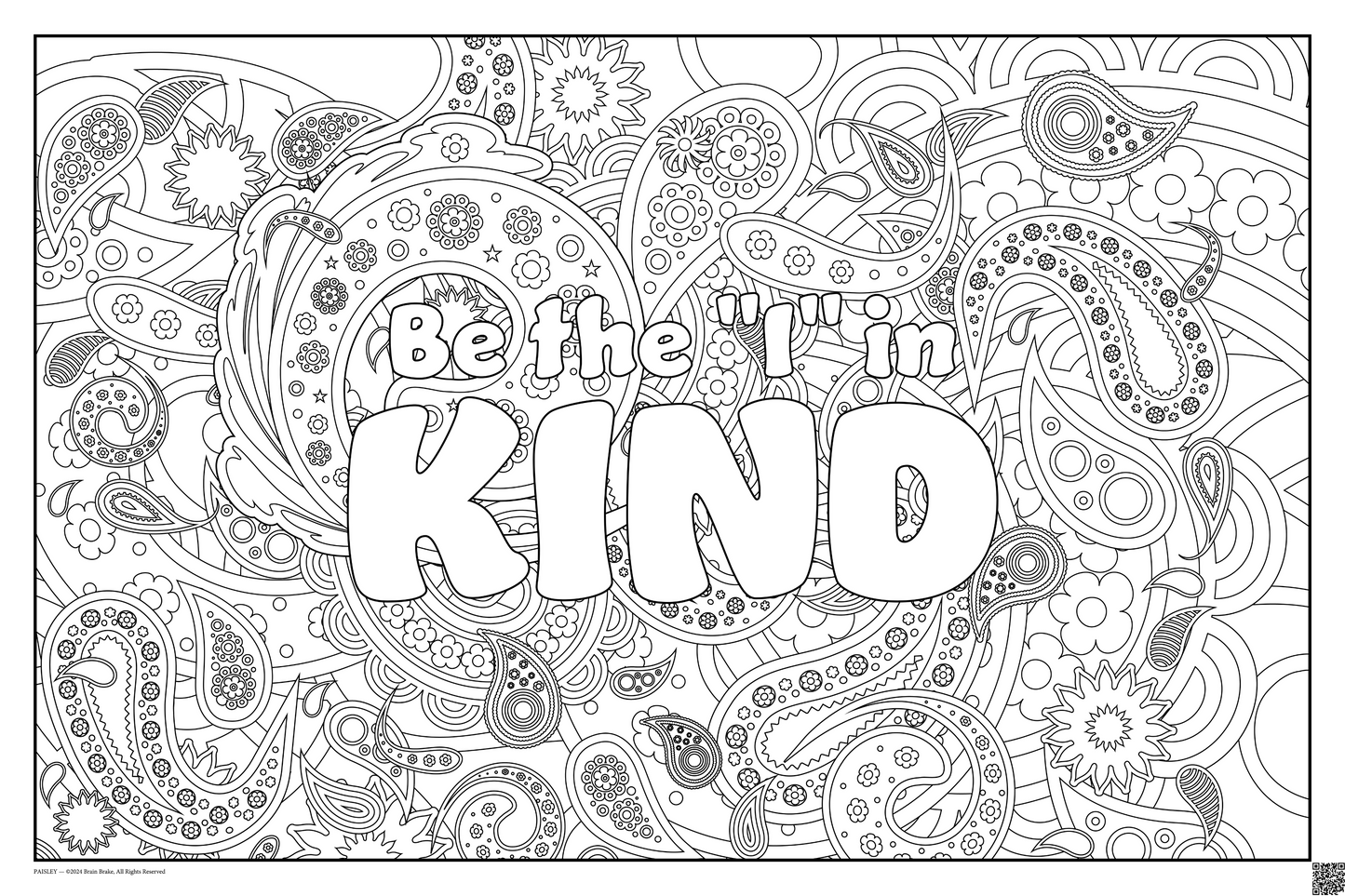 Be the "I" in KIND: coloring poster available in several themes and 3 sizes up to 46"x60"