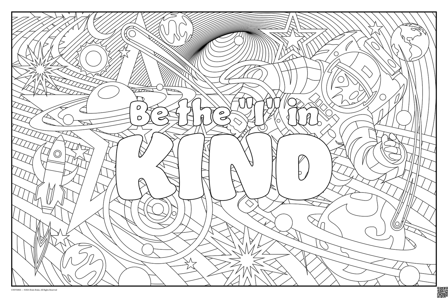 Be the "I" in KIND: coloring poster available in several themes and 3 sizes up to 46"x60"
