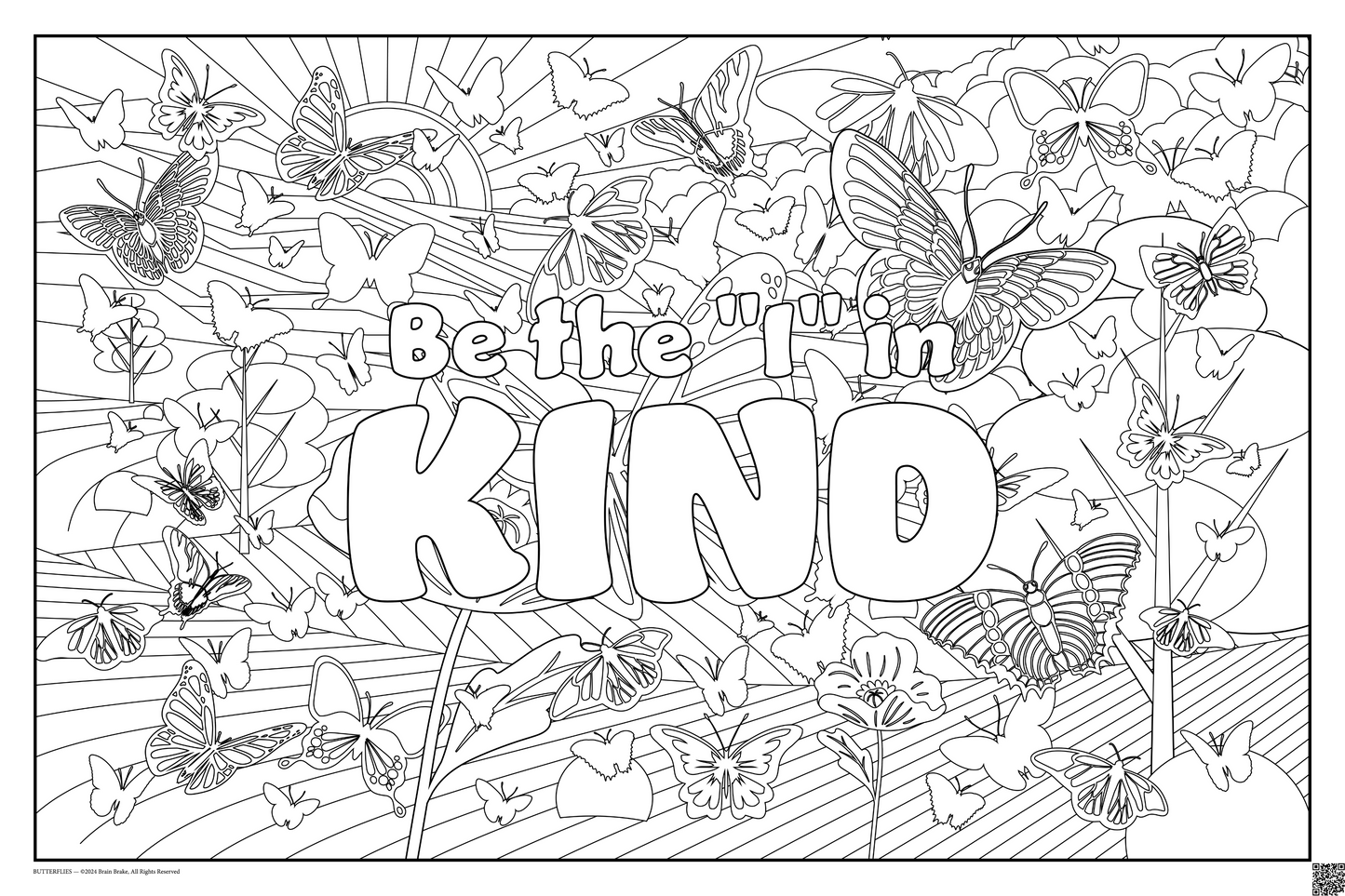 Be the "I" in KIND: coloring poster available in several themes and 3 sizes up to 46"x60"