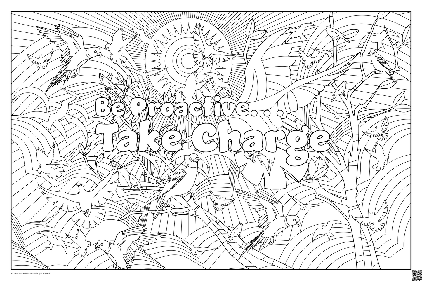 Be Proactive...Take Charge: coloring poster available in several themes and 3 sizes up to 46"x60"