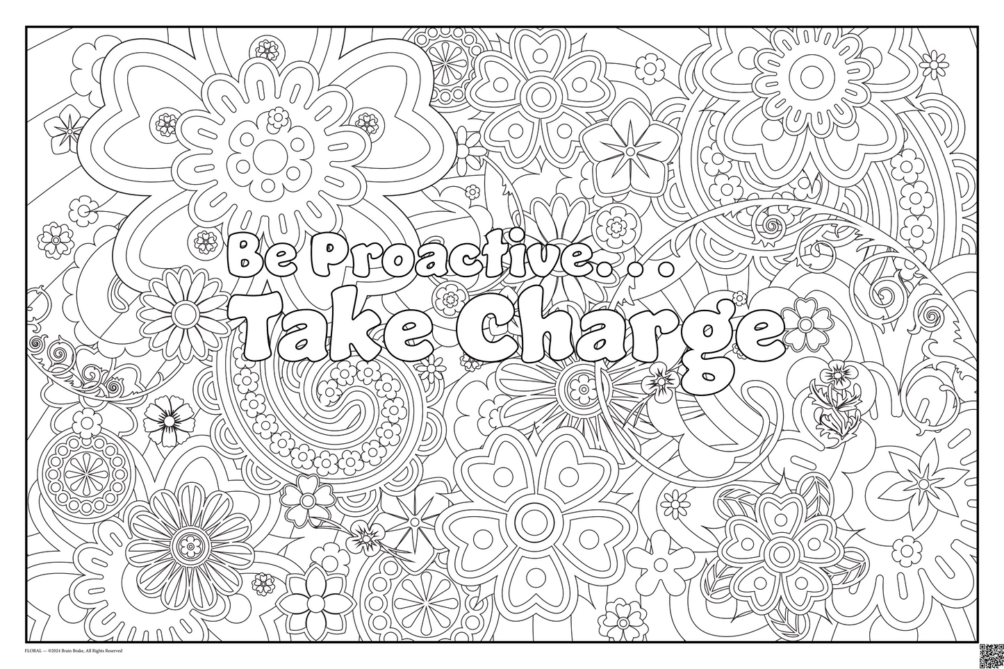 Be Proactive...Take Charge: coloring poster available in several themes and 3 sizes up to 46"x60"