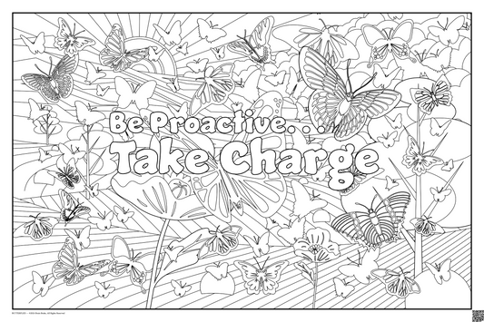 Be Proactive...Take Charge: coloring poster available in several themes and 3 sizes up to 46"x60"