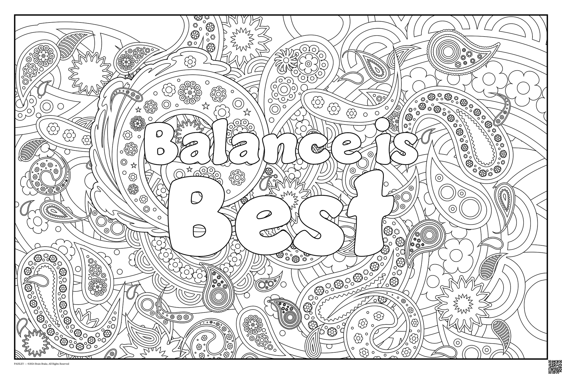 Coloring posters with paisley theme text reads 100% every day. three sizes available balance is best