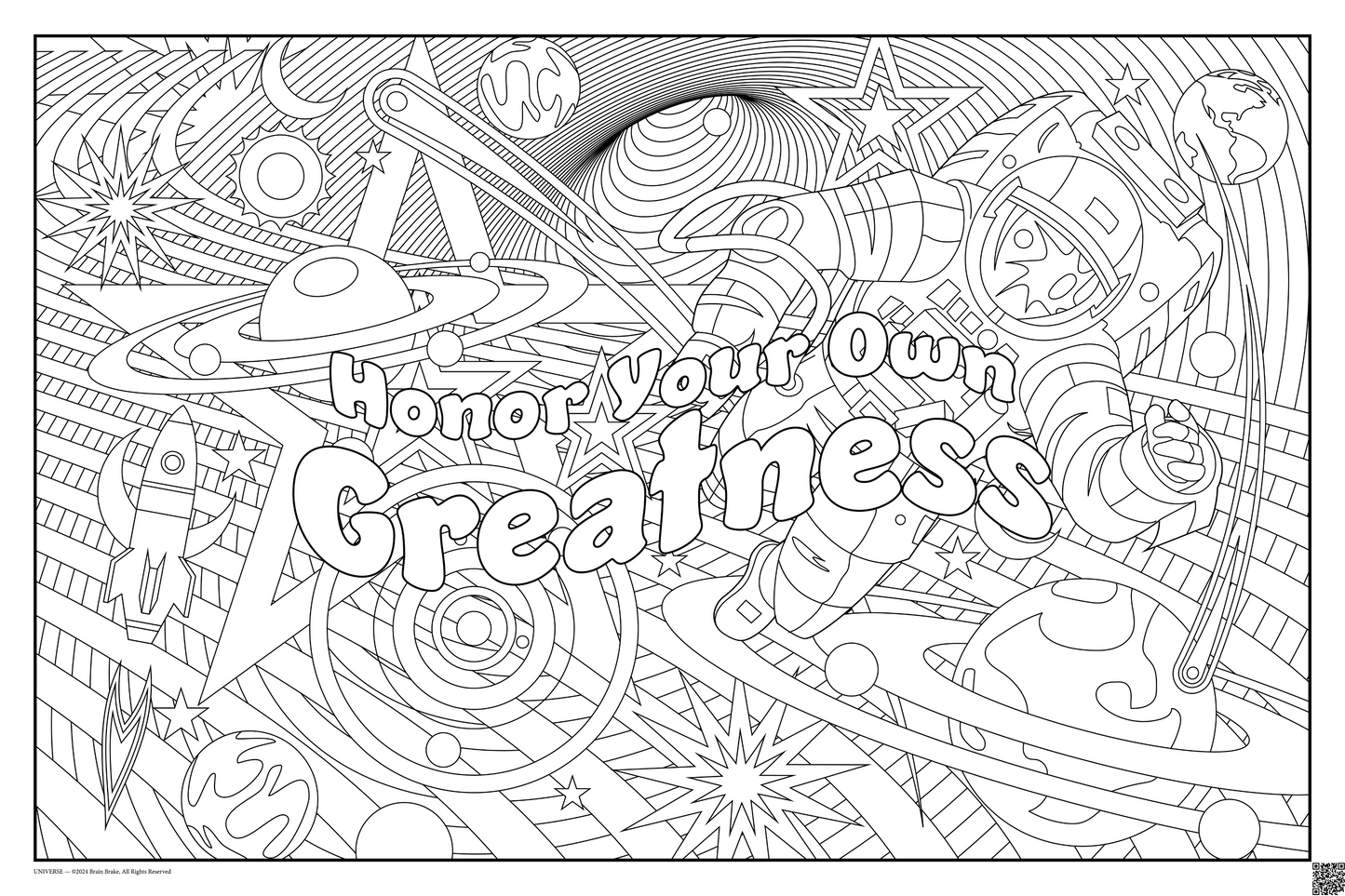 Honor Your Own Greatness: coloring poster available in several themes and 3 sizes up to 46"x60"