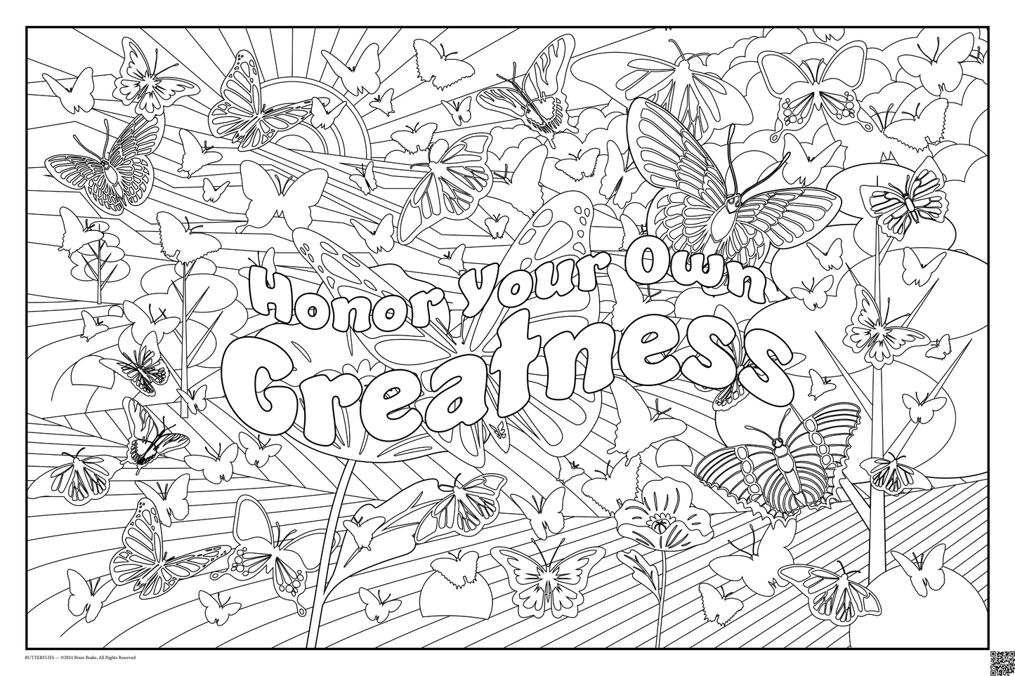 Honor Your Own Greatness: coloring poster available in several themes and 3 sizes up to 46"x60"