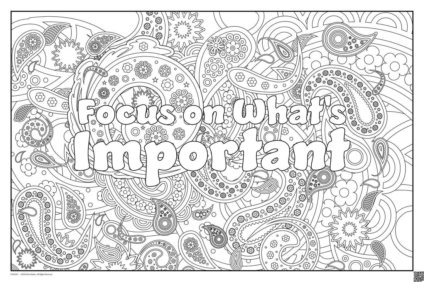 Focus on What's Important: coloring poster available in several themes and 3 sizes up to 46"x60"