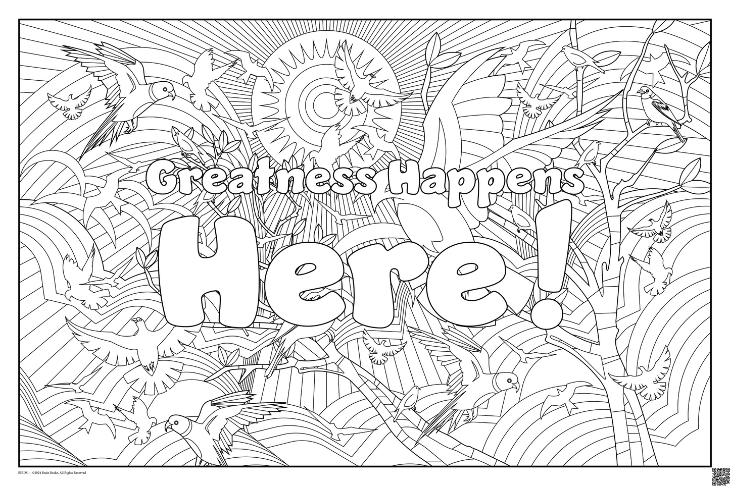 Greatness Happens Here!: coloring poster available in several themes and 3 sizes up to 46"x60"