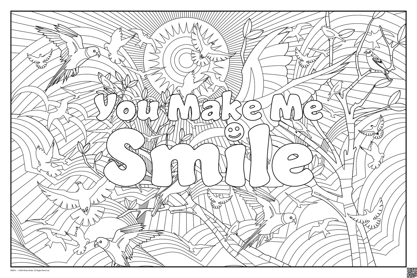 You Make Me Smile: coloring poster available in several themes and 3 sizes up to 46"x60"