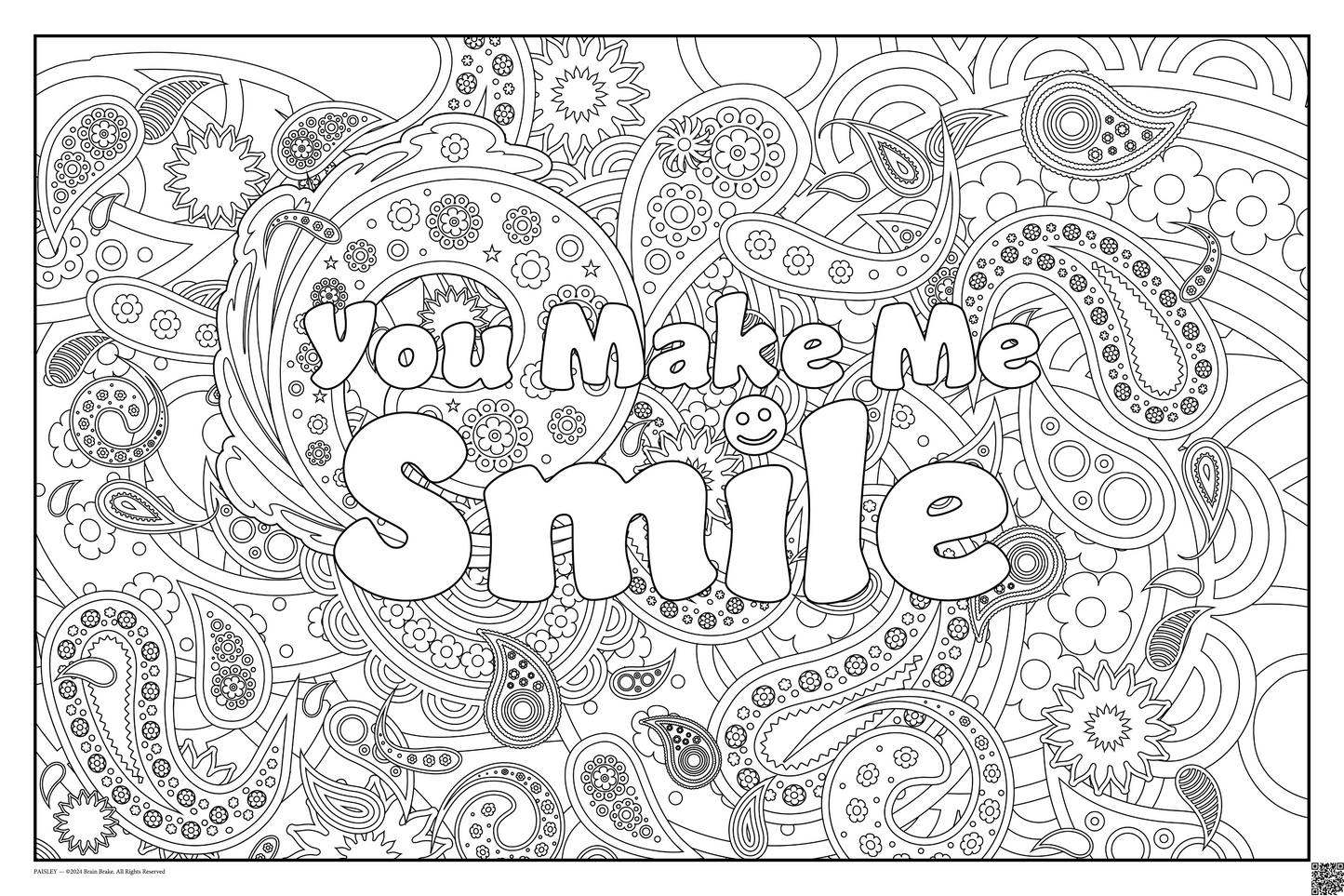 You Make Me Smile: coloring poster available in several themes and 3 sizes up to 46"x60"