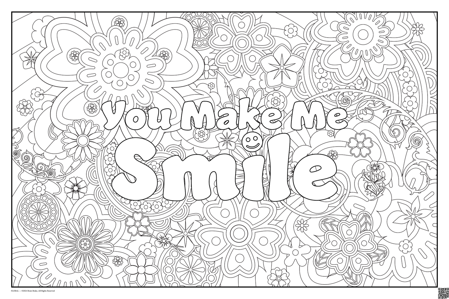 You Make Me Smile: coloring poster available in several themes and 3 sizes up to 46"x60"