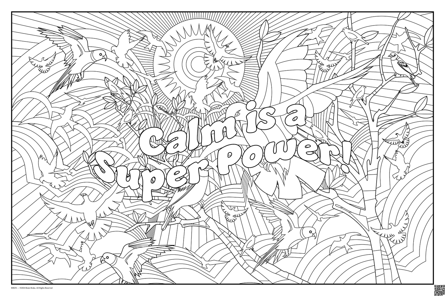 Calm is a Super Power: coloring poster available in several themes and 3 sizes up to 46x60