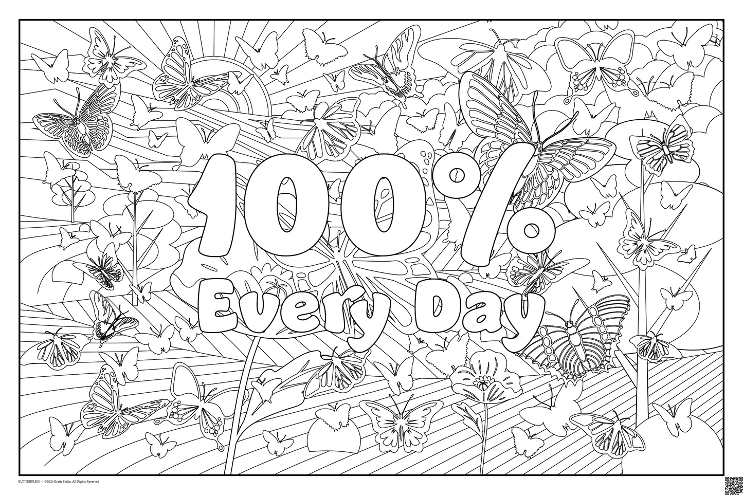 Coloring posters with butterflies theme text reads 100% every day. three sizes available 