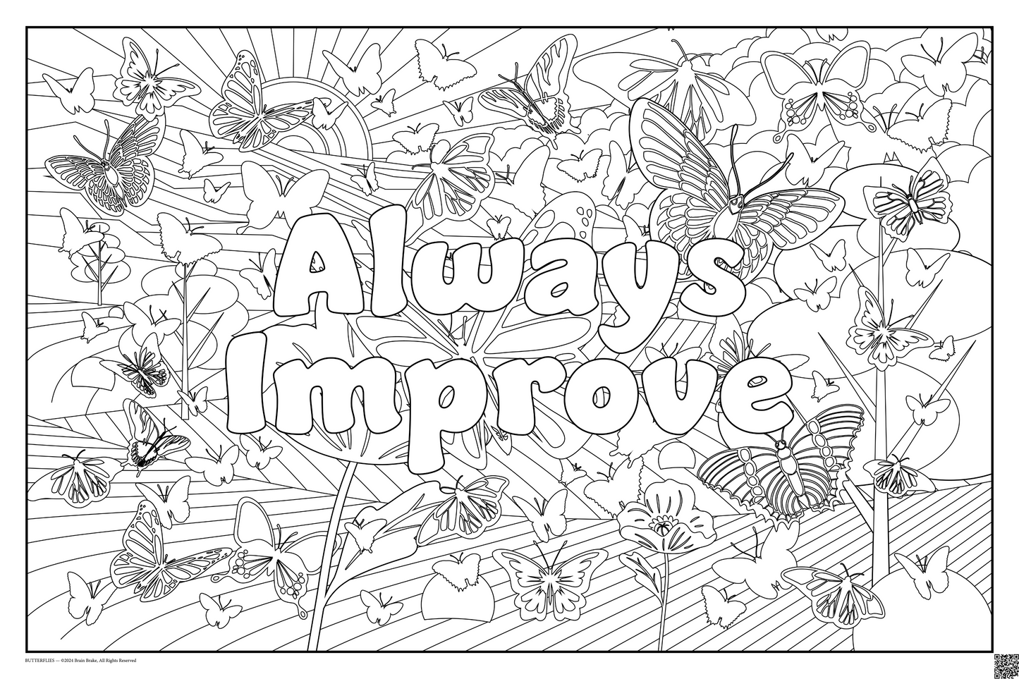 Coloring posters with butterflies theme text reads 100% every day. three sizes available always improve