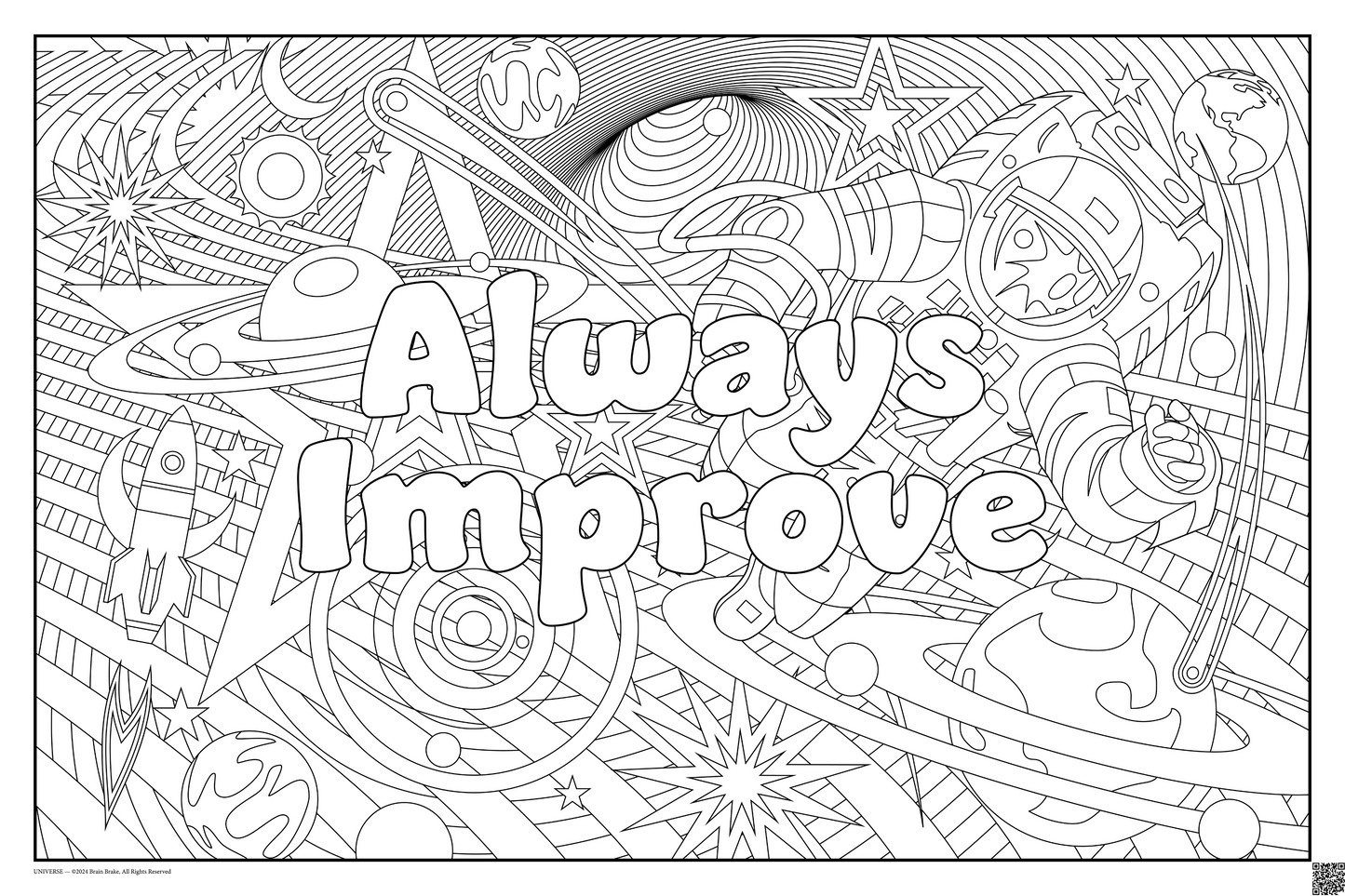 Coloring posters with outerspace  theme text reads 100% every day. three sizes available always improve