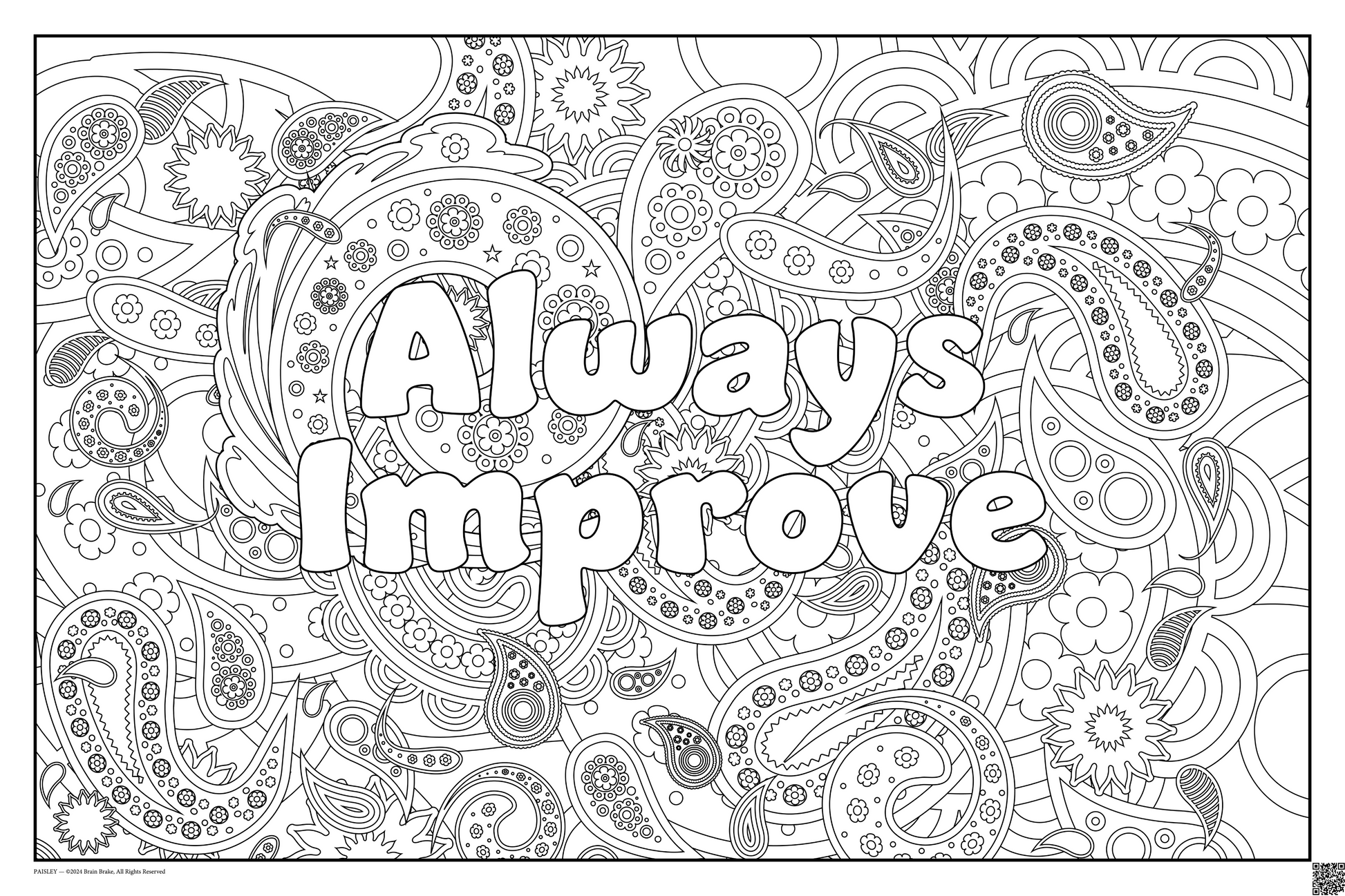 Coloring posters with paisley theme text reads 100% every day. three sizes available 