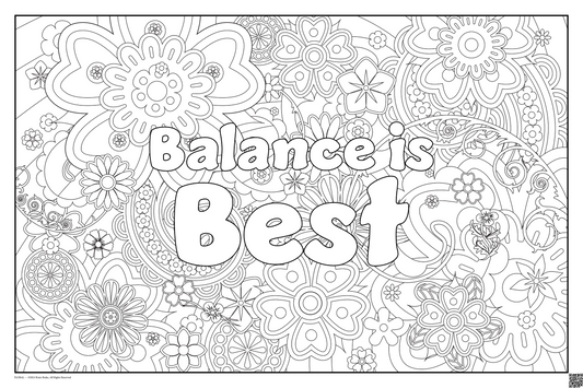 Coloring posters with flowers theme text reads 100% every day. three sizes available balance is best